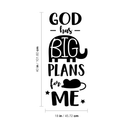 Vinyl Wall Art Decal - God Has Big Plans For Me - Religious Faithful Christian Cute Kids Toddlers Home Nursery Playroom Bedroom Daycare Apartment Life Quotes Decor 4