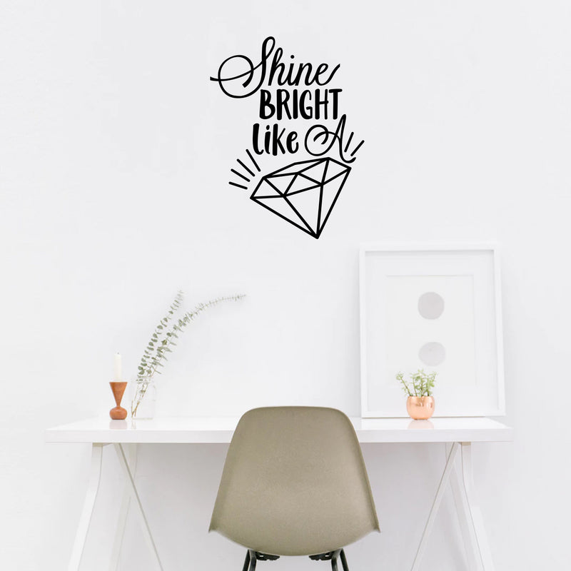 Vinyl Wall Art Decal - Shine Bright Like A Diamond Shape - 29" x 22" - Positive Modern Trendy Home Bedroom Apartment Nursery Playroom Living Room Indoor Outdoor Quotes Decor 2