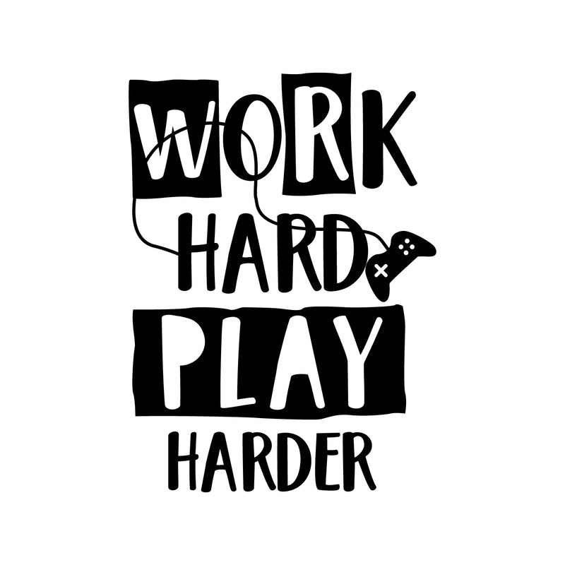 Vinyl Wall Art Decal - Work Hard Play Harder - Fun Control Cable Cool Modern Home Playroom Bedroom Living Room Kids Room Nursery Indoor Outdoor Apartment Dorm Room Decor 1