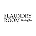 Vinyl Wall Art Decal - The Laundry Room Loads Of Fun - Modern Witty Humorous Quotes For Home Washer Dryer Clothes Chores Indoor Outdoor Household Closet Room Decor 1