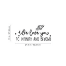 Vinyl Wall Art Decal - We Love You To Infinity And Beyond - 11" x 24.5" - Cute Sweet Charming Rocket Ship Stars Kids Home Bedroom Playroom Nursery Living Room Indoor Decoration Quote 4