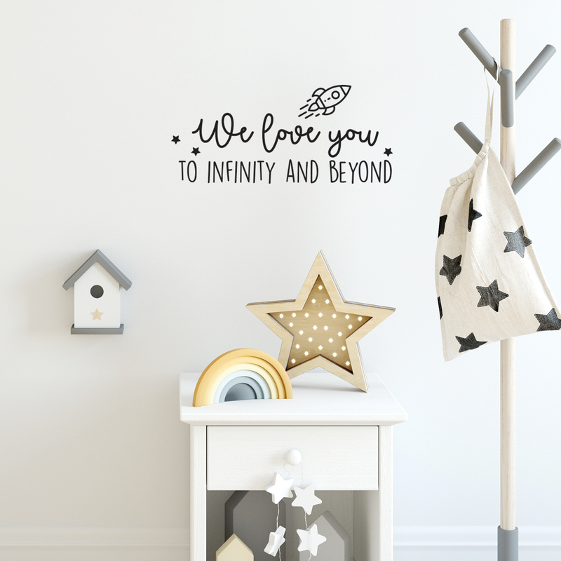 Vinyl Wall Art Decal - We Love You To Infinity And Beyond - 11" x 24.5" - Cute Sweet Charming Rocket Ship Stars Kids Home Bedroom Playroom Nursery Living Room Indoor Decoration Quote 3