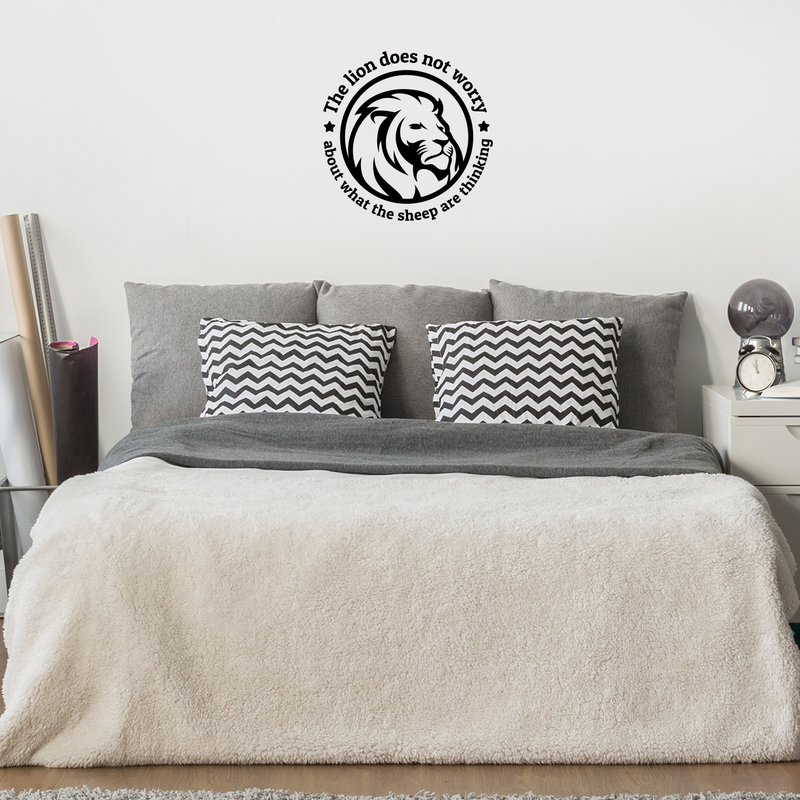 Vinyl Wall Art Decal - The Lion Does Not Worry About What The Sheep Are Thinking - Trendy Inspirational Quote For Bedroom Living Room Apartment Work Office Indoor Decoration 3