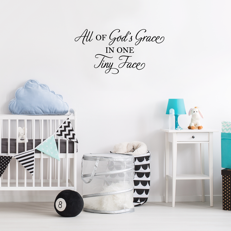 Vinyl Wall Art Decal - All Of God's Grace In One Tiny Face - 15" x 30" - Cute Charming Religious Cursive Quote For Kids Bedroom Playroom Nursery Living Room Indoor Home Decoration 3