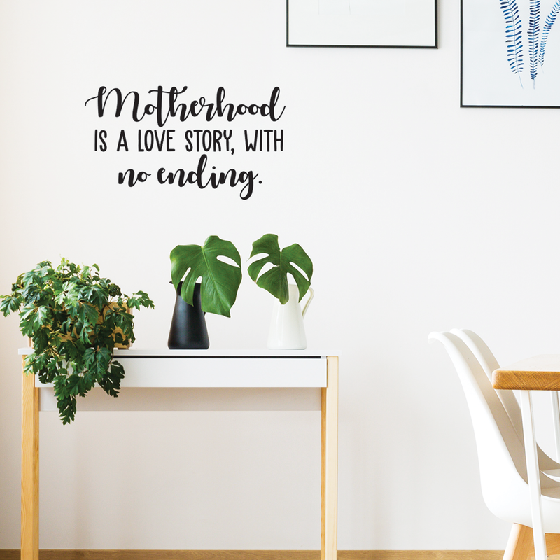 Vinyl Wall Art Decal - Motherhood Is A Love Story With No Ending - Modern Sweet Mom Quote For Home Bedroom Living Room Kitchen Dining Room Apartment Indoor Decoration 3