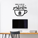 Vinyl Wall Art Decal - Have A Cup Of Positivitea - 22" x 26" - Trendy Positive Inspirational Tea Quote For Home Bedroom Living Room Kitchen Indoor Work Office Apartment Decoration 2