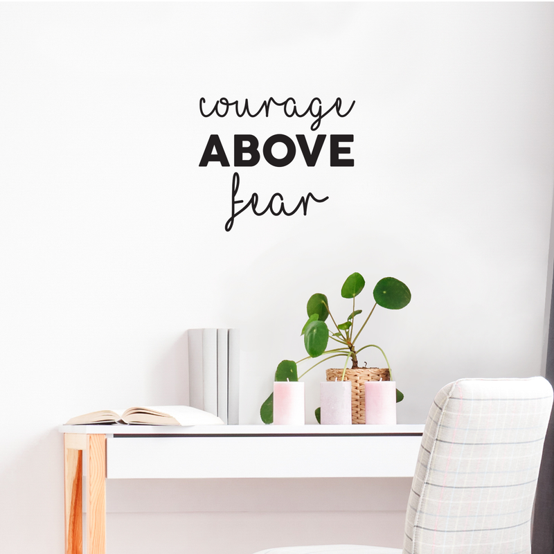 Vinyl Wall Art Decal - Courage Above Fear - 22" x 25.5" - Motivational Trendy Life Quote For Home Apartment Bedroom Living Room Work Office Classroom Indoor Decor 3