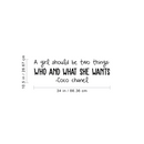 Vinyl Wall Art Decal - A Girl Should Be Who And What She Wants - 10. Chic Trendy Coco Chanel Quote For Home Apartment Bedroom Dorm Room Living Room Store Indoor Decoration 4