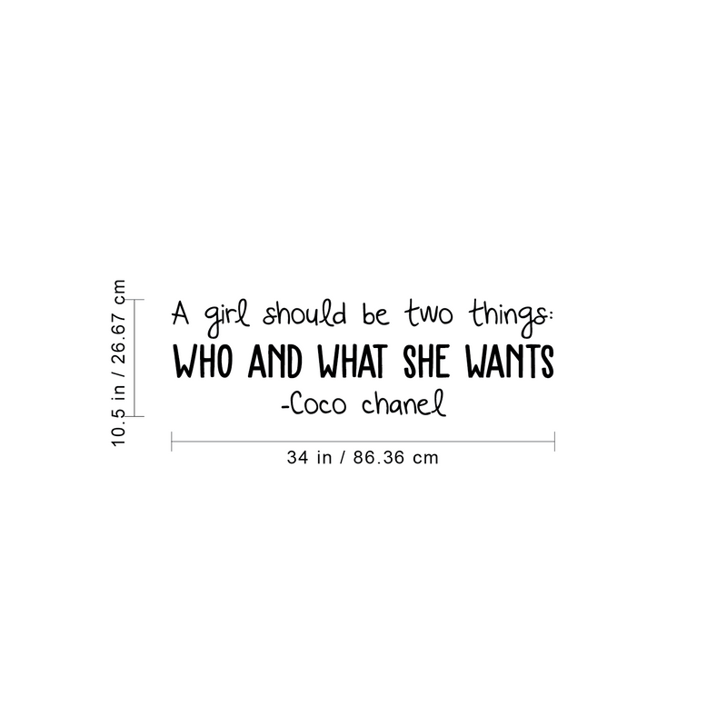 Vinyl Wall Art Decal - A Girl Should Be Who And What She Wants - 10. Chic Trendy Coco Chanel Quote For Home Apartment Bedroom Dorm Room Living Room Store Indoor Decoration 4