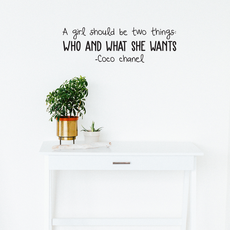 Vinyl Wall Art Decal - A Girl Should Be Who And What She Wants - 10. Chic Trendy Coco Chanel Quote For Home Apartment Bedroom Dorm Room Living Room Store Indoor Decoration 3