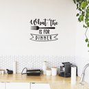 Vinyl Wall Art Decal - What The Fork Is For Dinner - 22" x 29" - Trendy Funny Modern Quote For Home Apartment Kitchen Living Room Dining Room Restaurant Indoor Decoration 2