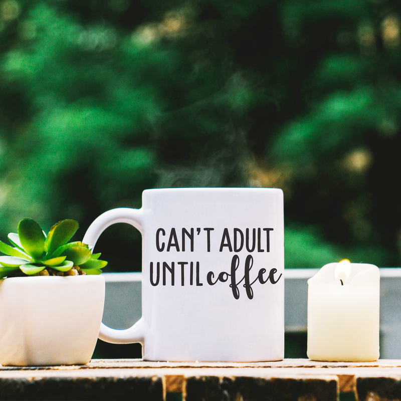 Vinyl Wall Art Decal - Can't Adult Until Coffee - 2" x 4" - Trendy Funny Coffee Mug Quote For Cup Thermos Laptop Kitchen Cafeteria Coffee Shop Cafe Indoor Decoration 2