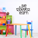 Vinyl Wall Art Decal - Live Love Learn - Trendy Cute Cursive Inspirational Life Quote For Home Apartment Bedroom Bathroom Kitchen Living Room Office Indoor Decoration 3