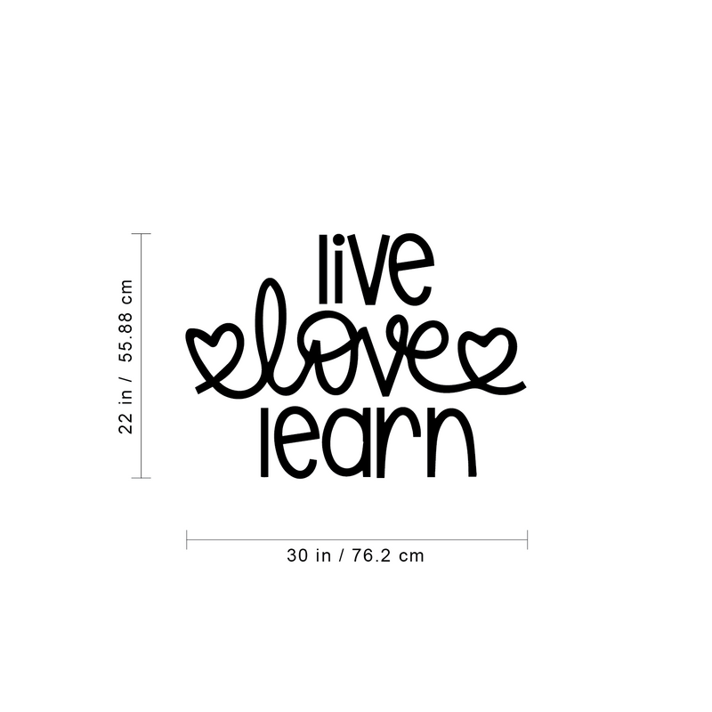 Vinyl Wall Art Decal - Live Love Learn - Trendy Cute Cursive Inspirational Life Quote For Home Apartment Bedroom Bathroom Kitchen Living Room Office Indoor Decoration 4