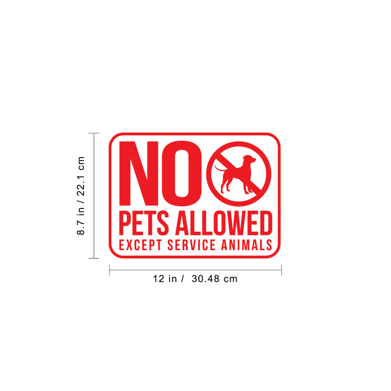 Vinyl Wall Art Decal - No Pets Allowed Except Service Animals - 8.7" x 12" - Modern White Informative Sign For Store Front Restaurant Business Building Shop Indoor Outdoor 4