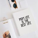 Vinyl Wall Art Decal - Mom Life Is The Best Life - 3.- Modern Trendy Cute Mother Quote For Laptop Light Switch Bedroom Luggage Car Bumper Sticker Computer Notebook Mug Decor 4