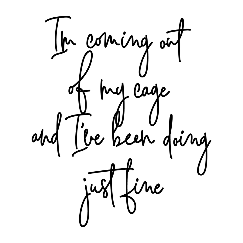 Vinyl Wall Art Decal - I'm Coming Out Of My Cage - 20" x 17" - Trendy Inspirational Lyrics Quote For Home Apartment Bedroom Living Room Office Workplace Indoor Decoration 1