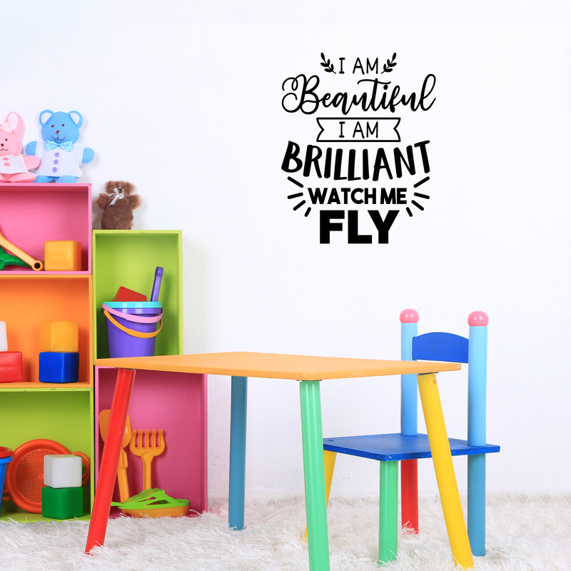 Vinyl Wall Art Decal - I Am Beautiful Brilliant Watch Me Fly - Motivational Positive Self Esteem Quote For Bedroom Living Room Playroom Office Workplace Classroom Decoration 2