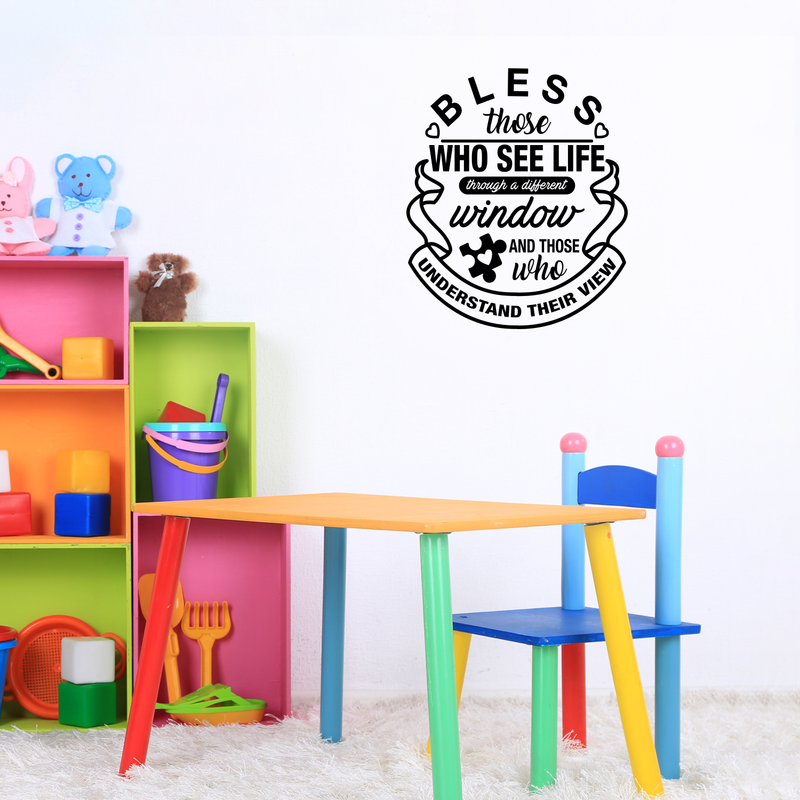 Vinyl Wall Art Decal - Bless Those Who See Life Through A Different Window - 20" x 17" - Modern Thinking Autism Quote For Home Bedroom Classroom School Workplace Indoor Decoration 3