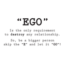 Vinyl Wall Art Decal - EGO Skip The E And Let It Go - Inspirational Positive Life Quote For Home Apartment Bedroom Living Room Office Workplace Classroom School Indoor Decoration 1