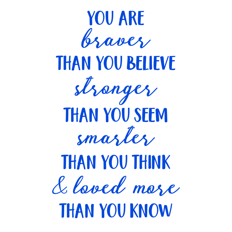 Vinyl Wall Art Decal - You Are Braver Than You Believe - 28" x 17" - Inspirational Positive Self Esteem Quote For Home Bedroom Living Room Office Workplace Classroom Indoor Decoration 5