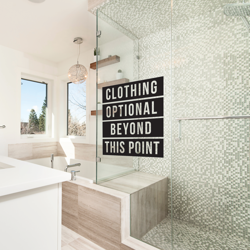 Vinyl Wall Art Decal - Clothing Optional Beyond This Point - Trendy Funny Bathroom Quote For Home Apartment Bedroom Bathtub Shower Dorm Room Kids Room Indoor Decoration 3