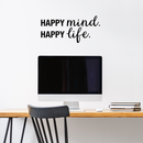 Vinyl Wall Art Decal - Happy Mind Happy Life - 11" x 24" - Inspirational Positive Happiness Life Quote For Home Bedroom Living Room Office Workplace Classroom School Indoor Decoration 2