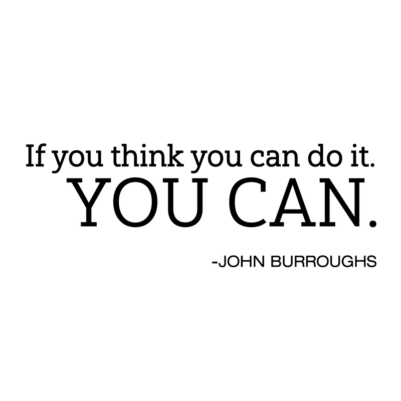 Vinyl Wall Art Decal - If You Think You Can Do It You Can - 9" x 25" - Motivational Positive Self Esteem Quote For Bedroom Living Room Playroom Office Workplace Classroom Decoration 1