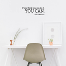 Vinyl Wall Art Decal - If You Think You Can Do It You Can - 9" x 25" - Motivational Positive Self Esteem Quote For Bedroom Living Room Playroom Office Workplace Classroom Decoration 3