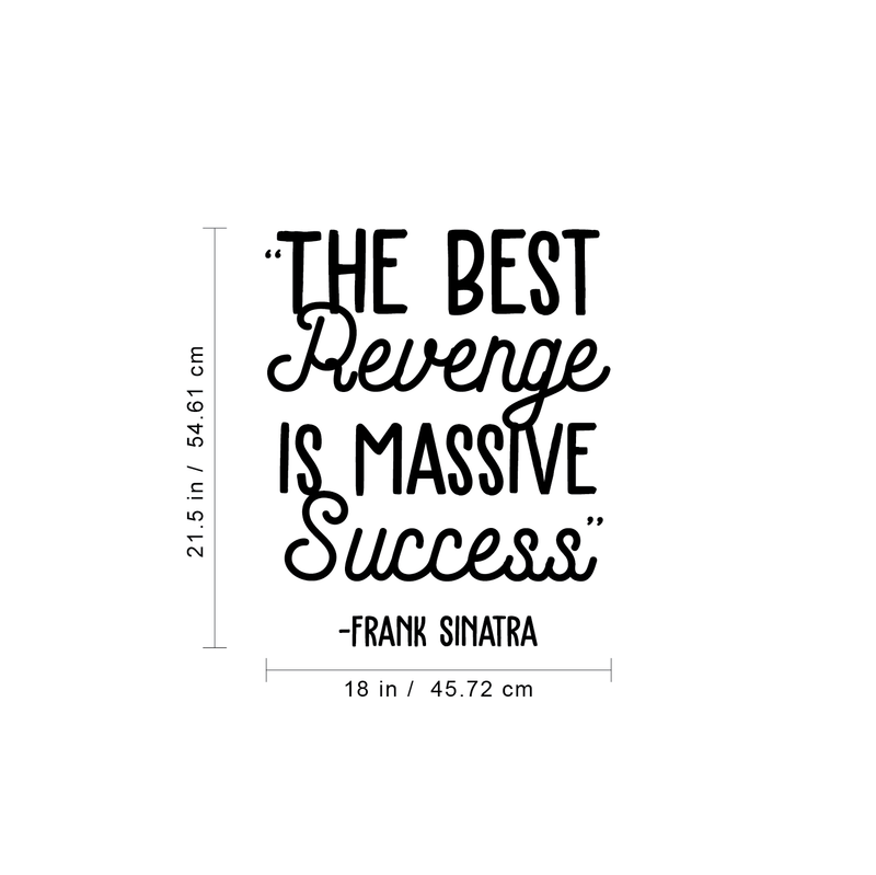 Vinyl Wall Art Decal - The Best Revenge Is Massive Success - 21. Motivational Positive Entrepreneurs Life Quote For Home Apartment Bedroom Living Room Office Workplace Indoor Decoration 4