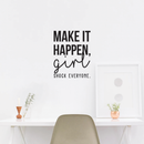 Vinyl Wall Art Decal - Make It Happen Girl Shock Everyone - 22.5" x 18" - Trendy Inspirational Life Quote For Home Apartment Bedroom Living Room Office Workplace Women Sticker Decoration 2