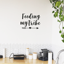 Vinyl Wall Art Decal - Feeding My Tribe - Cute Trendy Cursive Quote For Restaurant Coffee Shop Home Kitchen Dining Room Cafe Wedding Heart Arrow Shape Decoration Sticker 2