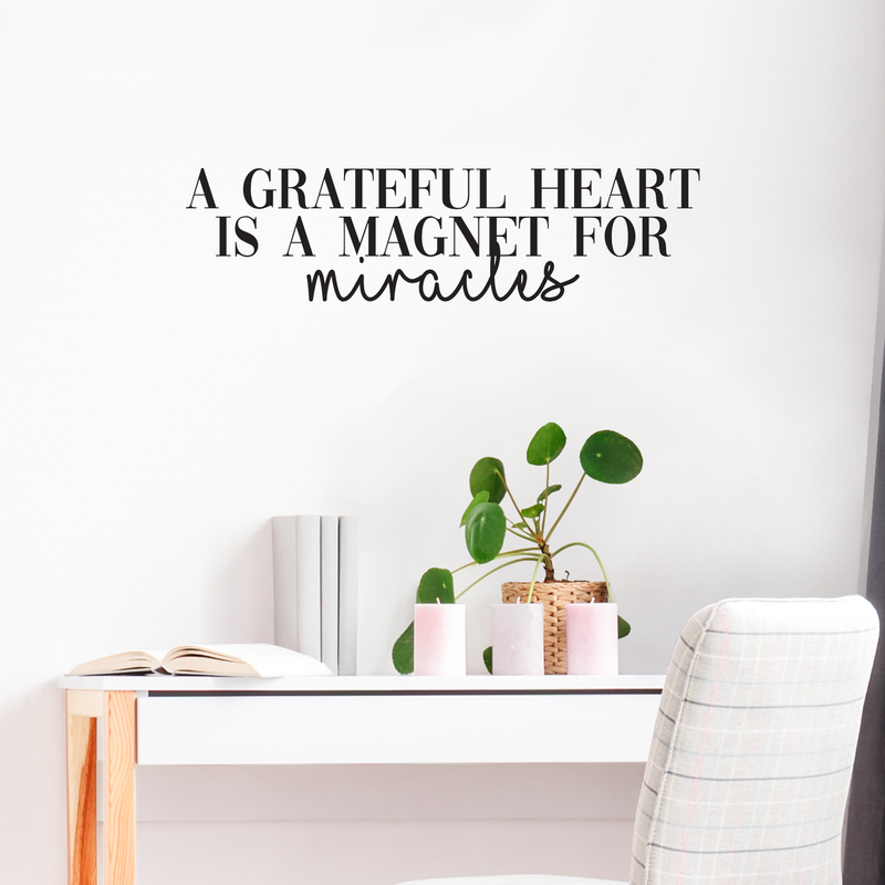 Vinyl Wall Art Decal - A Greatful Heart Is A Magnet For Miracles - 8" x 24" - Modern Cursive Inspirational Life Quote For Home Bedroom Living Room Office School Classroom Decoration Sticker 2