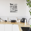 Vinyl Wall Art Decal - This Kitchen Was Clean Yesterday Sorry You Missed It - - Trendy Funny Cuisine Quote For Home Apartment Living Room Bar Restaurant Decoration Sticker 2