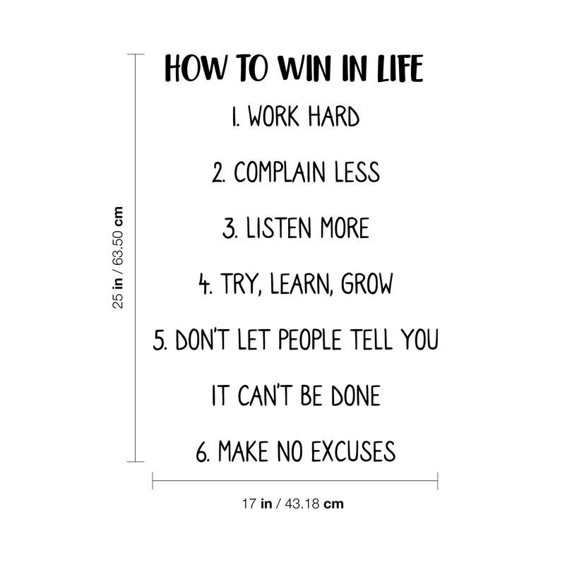 Vinyl Wall Art Decal - How To Win In Life - 25" x 17" - Modern Motivational Entrepreneurship Quote For Home Bedroom Living Room Office Workplace Classroom School Decoration Sticker 4