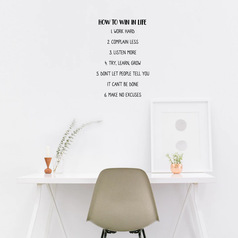 Vinyl Wall Art Decal - How To Win In Life - 25" x 17" - Modern Motivational Entrepreneurship Quote For Home Bedroom Living Room Office Workplace Classroom School Decoration Sticker 2