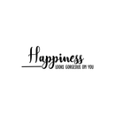 Vinyl Wall Art Decal - Happiness Looks Gorgeous On You - 8" x 25" - Modern Girly Inspirational Life Quote For Home Bedroom Living Room Apartment Dorm Room Decoration Sticker 1