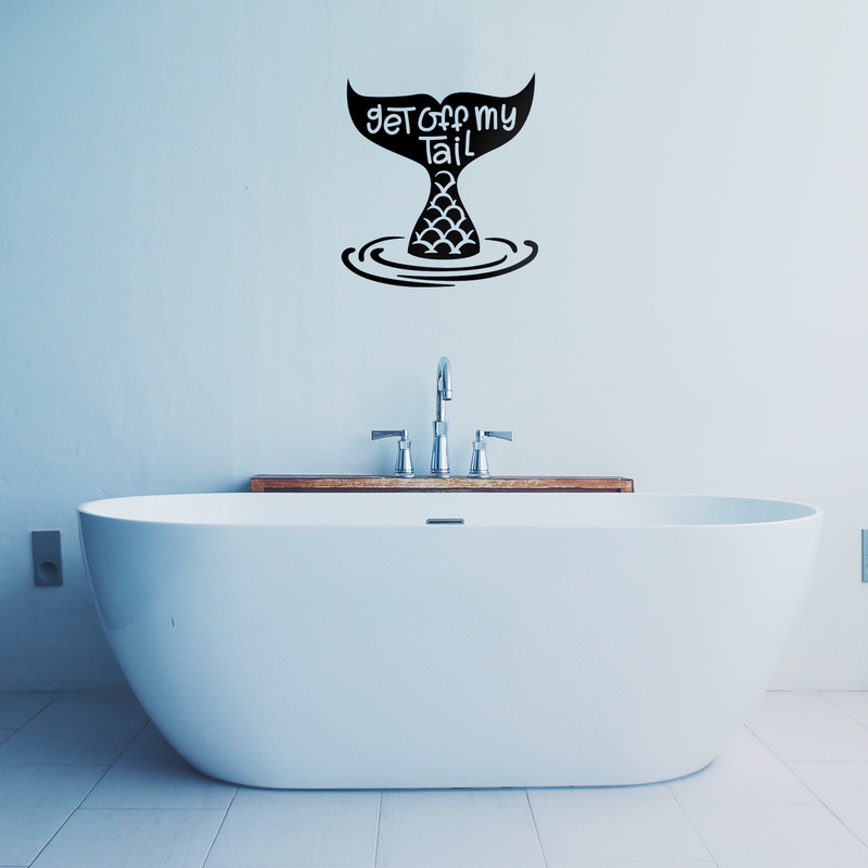 Vinyl Wall Art Decal - Get Off My Tail - 24" x 22" - Modern Cute Mermaid Fin Water Shape Trendy Fantasy Girls Teens Nursery Playroom Bedroom Living Room Apartment Home Sticker Decals 3