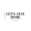 Vinyl Wall Art Decal - Let's Stay Home - 8" x 25" - Sweet Charming Modern Quote For Couples Family Home Apartment Bedroom Living Room Dining Room TV  Kitchen Decoration Sticker 4