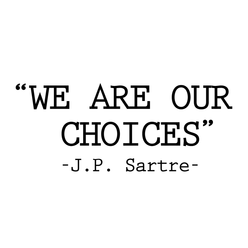 Vinyl Wall Art Decal - We Are Our Choices - J.P. Sartre Modern Positive Motivational Quote For Home Bedroom Apartment Living Room Work School Decoration Sticker 5