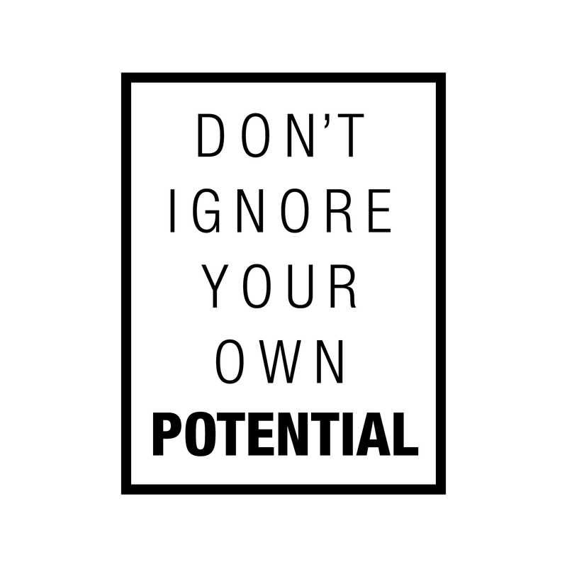 Vinyl Wall Art Decal - Don't Ignore Your Own Potential - 23" x 17" - Modern Positive Inspirational Quote For Home Bedroom Apartment Living Room Classroom Work Office School Decoration Sticker 1