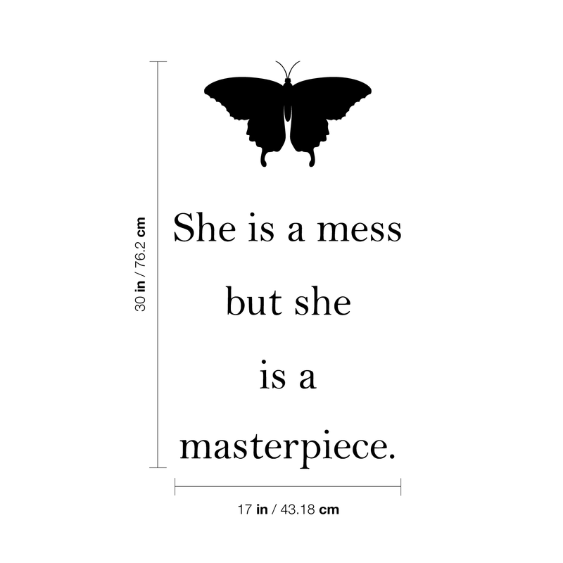 Vinyl Wall Art Decal - She Is A Mess But She Is A Masterpiece - Modern Motivational Funny Quote For Home Bedroom Bathroom Living Room Apartment Office Butterfly Decoration Sticker 4