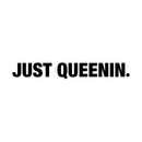 Vinyl Wall Art Decal - Just Queenin - Trendy Modern Sarcastic Sassy Girly Funny Quote For Bedroom Living Room Home Apartment Business Kitchen Bathroom Decoration 1