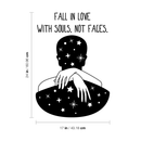 Vinyl Wall Art Decal - Fall In Love With Souls Not Faces - 24" x 17" - Modern Love Warmth Passion Affection  Quote For Home Bedroom Apartment Living Room Work Office Decoration Sticker 1