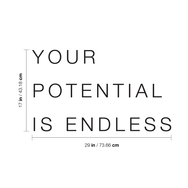 Vinyl Wall Art Decal - Your Potential Is Endless - 17" x 29" - Modern Self Esteem Inspirational Quote For Home Bedroom Apartment Living Room Work Office Decoration Sticker 4