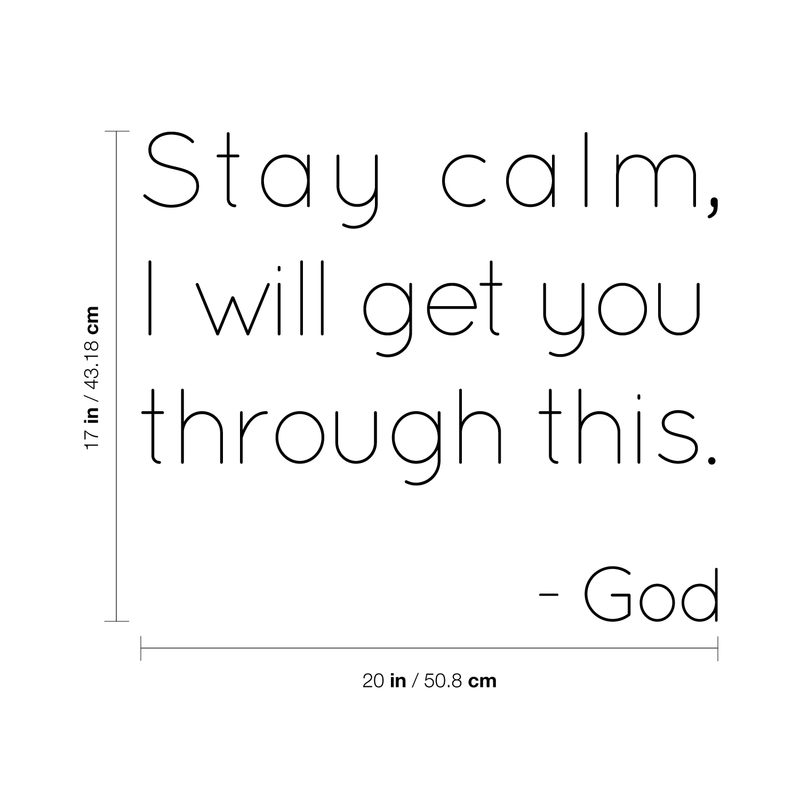 Vinyl Wall Art Decal - Stay Calm I Would Take You Through This God - 17" x 20" - Modern Inspirational Religious Quote For Home Bedroom Apartment Living Room School Office Decoration Sticker 4