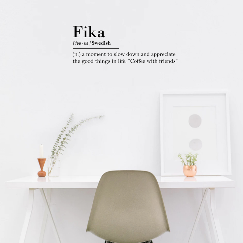 Vinyl Wall Art Decal - Fika Swedish Definition - Trendy Inspirational Modern Quotes For Home Bedroom Office Living Room Apartment Work Indoor Outdoor Decoration 3