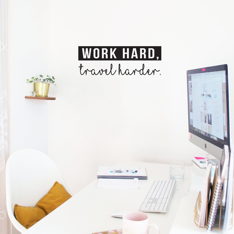 Vinyl Wall Art Decal - Work Hard Trvavel Harder - 8.5" x 25" - Modern Inspirational Traveler Vacations Quote For Home Bedroom Apartment Living Room Office Workplace Decoration Sticker 3