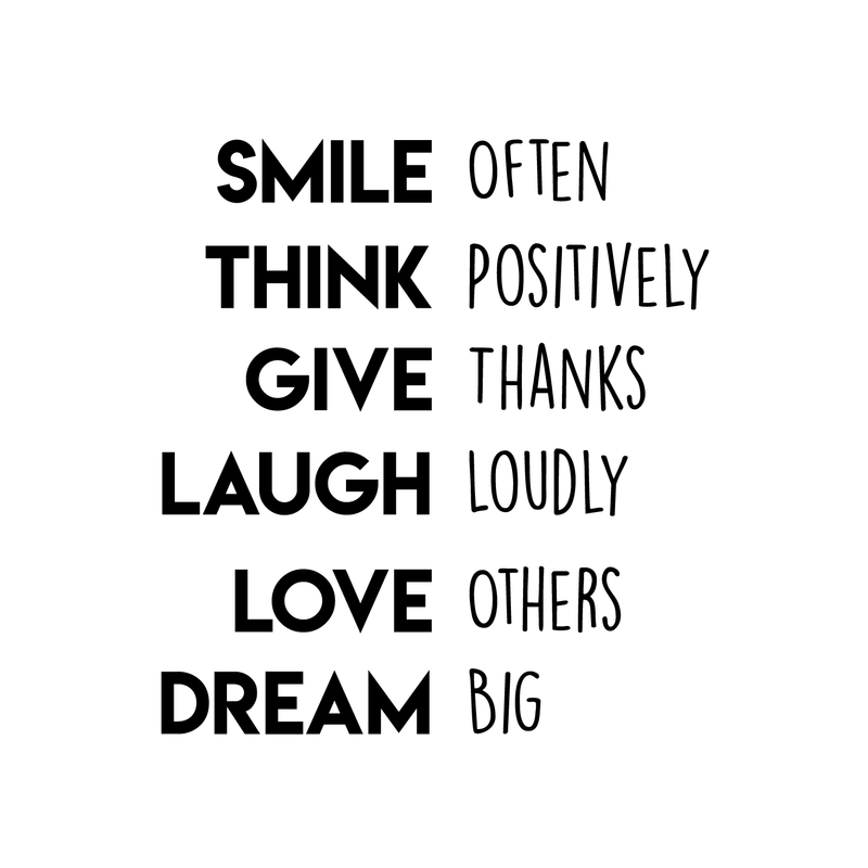 Vinyl Wall Art Decal - Smile Often Think Positively Give Thanks Laugh Loudly - 18.5" x 17" - Inspirational Modern Quote For Home Bedroom Apartment Living Room Work Office School Classroom Decor 1