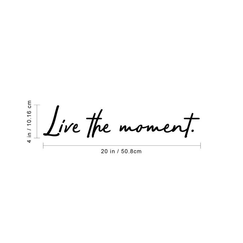 Vinyl Wall Art Decal - Live The Moment - 4" x 20" - Life Moments Inspirational Positive Quote For Home Bedroom Apartment Living Room Work Office Decoration Sticker 4